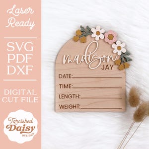 Signe de nom d'hôpital de statistiques de naissance florales de SVG, signe de statistiques de naissance, accessoire de photo de bébé, faire-part de nom floral de fille, fichier découpé au laser, Glowforge, 003