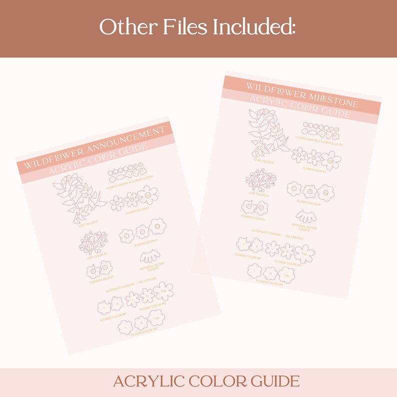 May include: Two printable guides for painting a wildflower announcement and milestone. The guides include line drawings of flowers and leaves with corresponding acrylic paint color numbers.