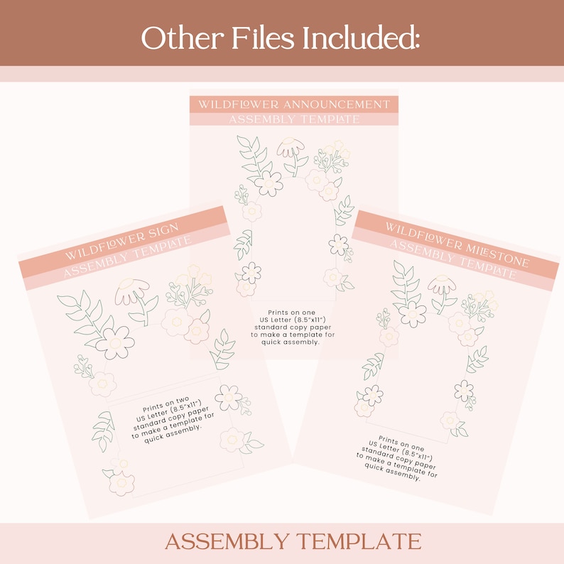 May include: Three printable templates for a wildflower sign, announcement, and milestone. Each template features a floral design with a pink background and instructions for printing on standard US letter size paper.