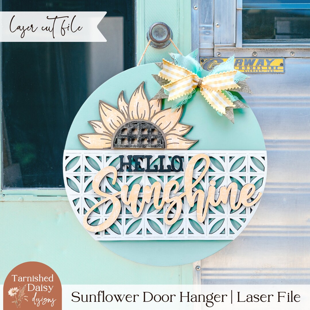 Sunflower Hello Sunshine Welcome Sign Svg, Door Hanger Svg, Glowforge ...