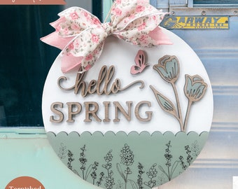Letrero de bienvenida floral Hello Spring Svg, colgador de puerta Svg, Glowforge Svg, puerta de entrada Svg, letrero redondo Svg, archivo de letrero de bienvenida, archivos cortados con láser