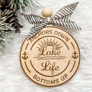 Christmas Ornament Glowforge Svg,  Lake Life Ornament Svg, Anchors Down Bottoms Up Svg, Glowforge Svg,  Laser Cut File
