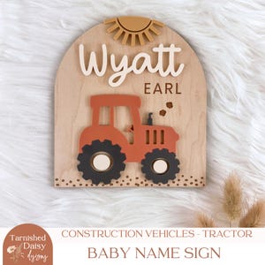 SVG Traktor Baby Namensschild, Baustellen LKW Thema, Neugeborenen Fotorequisite, Schild für Krankenhaus, Acrylschnittdatei für den Laserschnitt