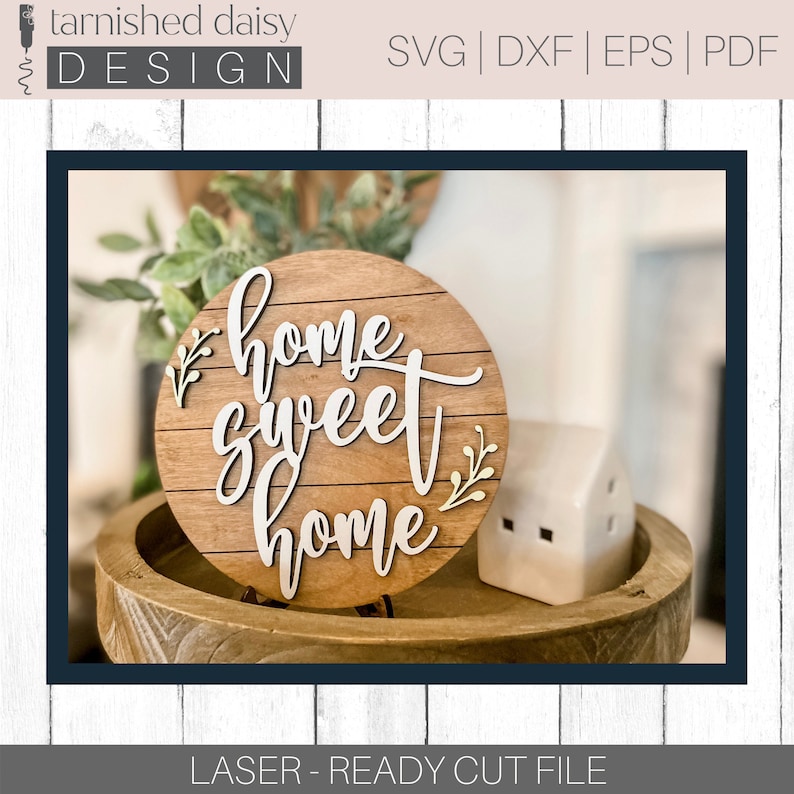 Home Sweet Home, Laser Cut File, Wood Sign SVG for Glowforge and Lasers, Home Sweet Home SVG, Glowforge svg, Shiplap Sign 