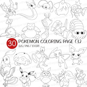 Könnte beinhalten: Eine Schwarz-Weiß-Malvorlage mit 30 verschiedenen Pokémon-Charakteren. Das Bild enthält den Text "30 Pokemon Coloring Page (3)" und "SVG / PNG / 300DPI" in einem roten Kreis. Ideal für Fans der beliebten Franchise.