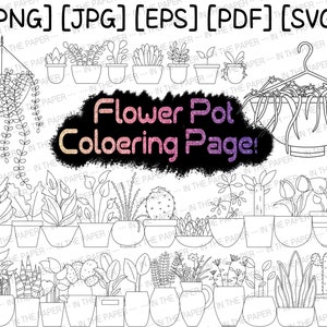 May include: A black and white line art coloring page featuring a variety of potted plants. The page includes hanging plants, plants on shelves, and plants on the ground. The text "Flower Pot Coloring Page!" is written in pink and purple glitter letters.