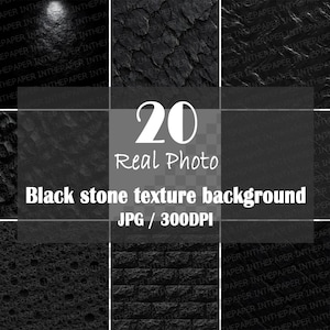 May include: A collection of 20 black stone texture backgrounds. The image includes various textures, such as rough, layered, and brick-like patterns. Text on the image reads "Black stone texture background JPG / 300DPI".
