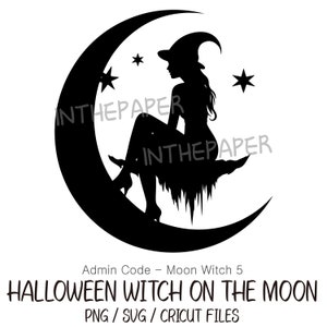 Strega di Halloween sulla Luna / SVG, PNG, Silhouette nera, disegno lineare, bianco e nero, cappello da strega, donna, arte della luna, fantasma, principessa, deco