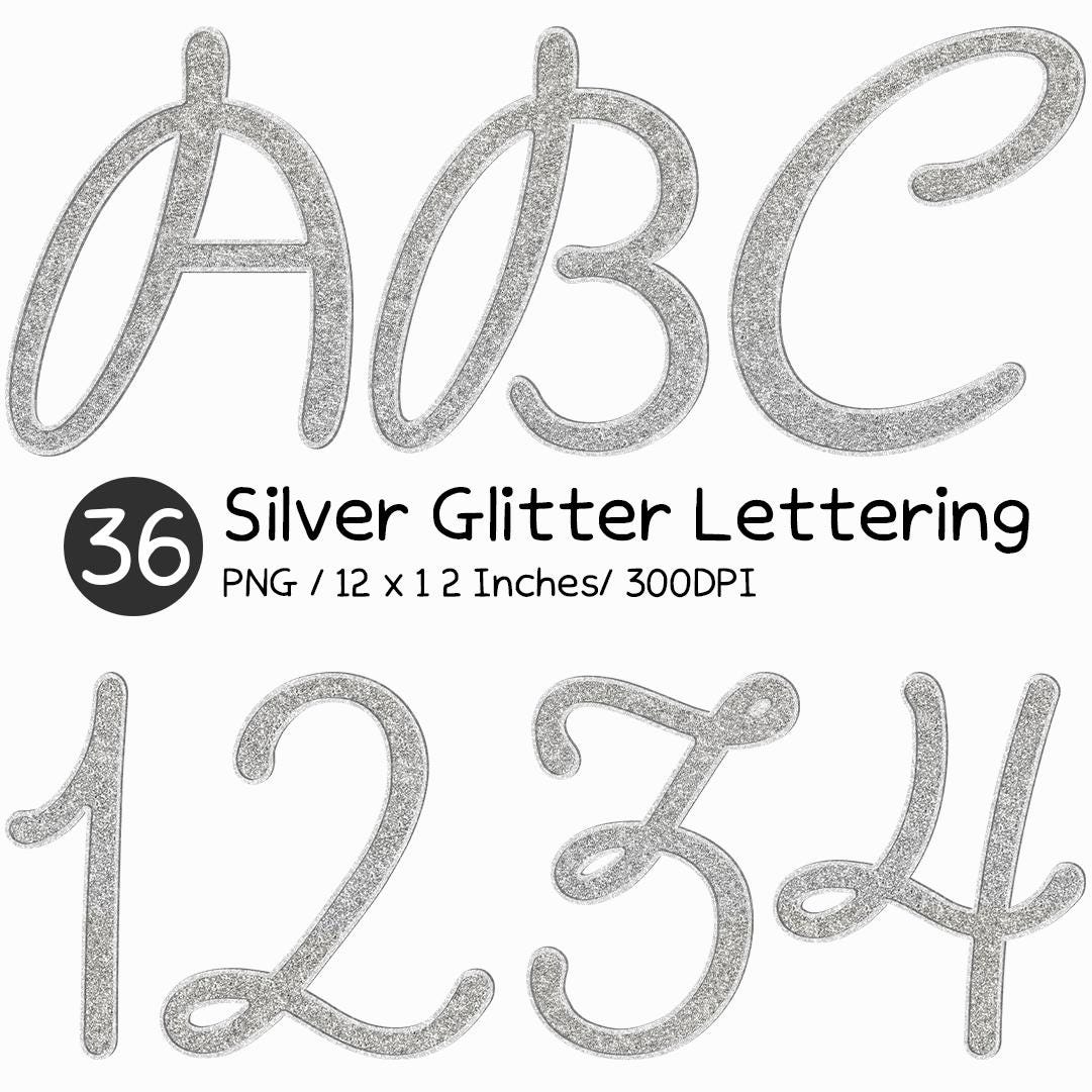 Silver Glitter Lettering PNG | Sparkly Cursive Alphabet Numbers Clipart Shiny Decorative Letters Elegant Script Glitter Typography Art