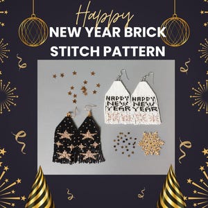 May include: Image features two pairs of beaded earrings. One pair is black with gold stars, the other is white with "Happy New Year" text. The image also includes gold star confetti and a gold snowflake.
