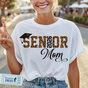 Senior Mom 2026 Svg, Png, Senior Mom Leopard Svg, Class Of 2026, Graduation 2026, Senior Night, Senior Mom Shirt Svg, Cricut, Sublimation