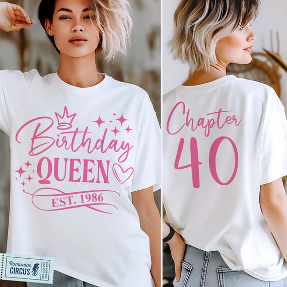 40th Birthday Shirt Svg, Png, Birthday Queen Est. 1986 Svg, Chapter 40 Svg, Front + Back, Design in Black, Pink, Cricut, Sublimation, DTF