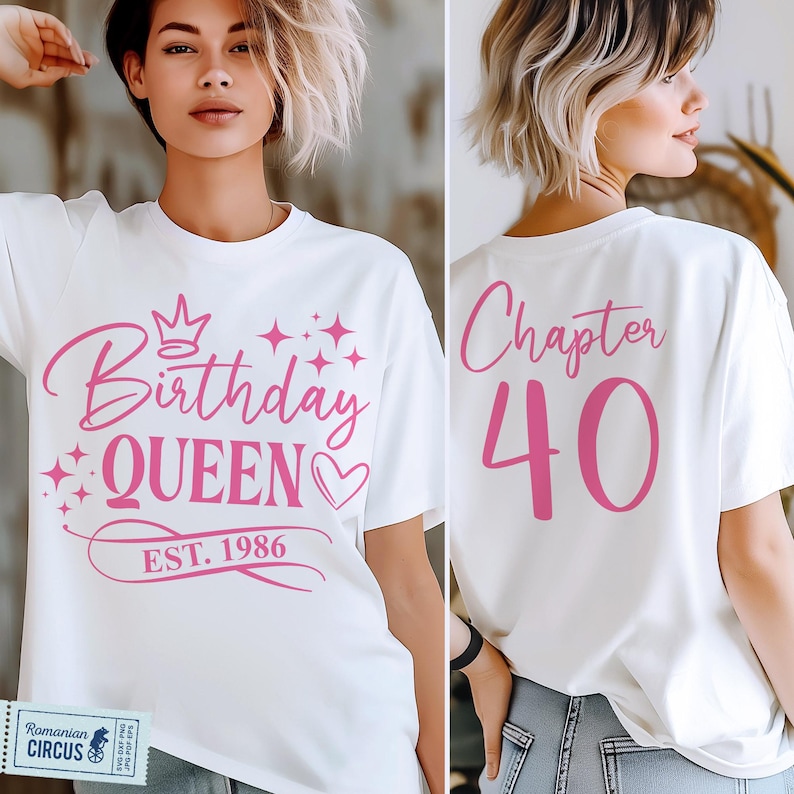 40th Birthday Shirt Svg, Png, Birthday Queen Est. 1986 Svg, Chapter 40 Svg, Front + Back, Design in Black, Pink, Cricut, Sublimation, DTF image 1