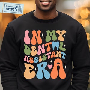 In My Dental Assistant Era Png, Svg, Dental Assistant Shirt Svg, Groovy, Retro File for Cricut, Silhouette, Sublimation, Heat Press Transfer