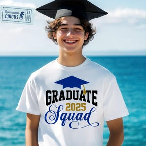 Graduate Squad Svg, Png, Graduate Squad Shirt Svg, Graduation 2025 Svg, Class Of 2025 Svg, Boy, Girl, Grad Shirt Svg, Cricut, Sublimation