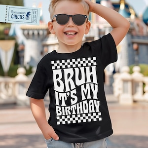 Bruh It's My Birthday Svg, Png, Checker, Birthday Boy Svg, Boy Birthday Shirt Svg, Trendy Design for Kids Birthday Svg, Cricut, Sublimation