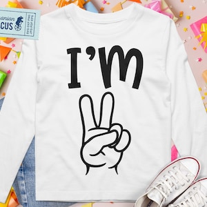 I&#39;m 2 Svg, 2nd Birthday Svg, Second Birthday Shirt Svg File for B-day Boy & Girl, Cricut, Silhouette, Png Sublimation, Iron on, Heat Press