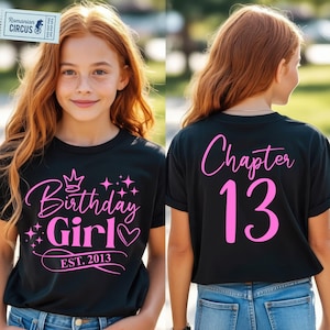 13th Birthday Girl SVG, PNG, Chapter 13 Svg, Est. 2013 Svg, 13th Birthday Girl Shirt Svg, Black, White, Pink, Blue, for Cricut, Sublimation