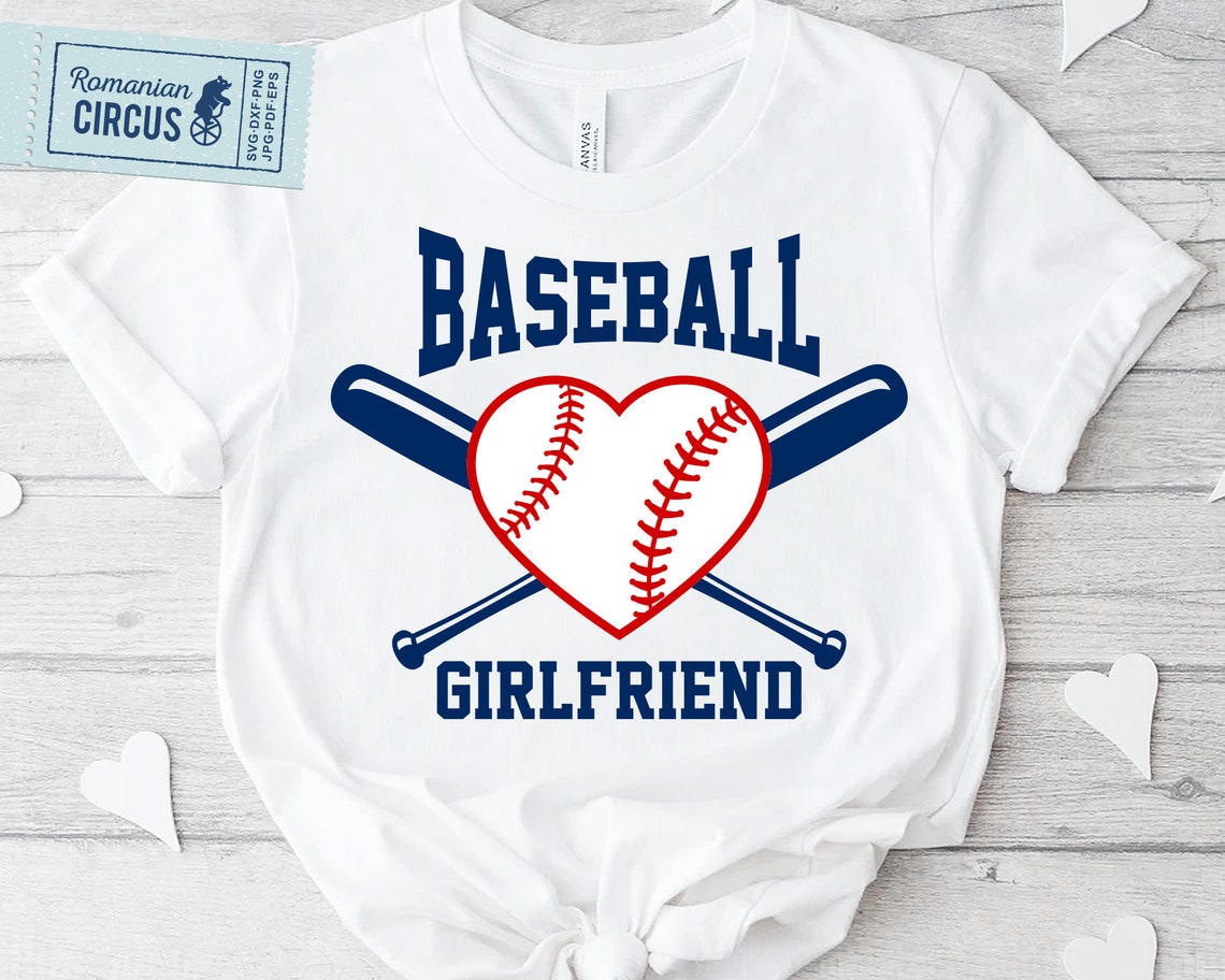 Baseball Girlfriend Svg Baseball Girlfriend Shirt Svg Design Etsy