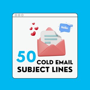 May include: Illustration of a pink envelope with a white letter inside, surrounded by red hearts. The text "50 COLD EMAIL SUBJECT LINES" is below the envelope. A blue speech bubble with the word "Hello" is in the upper right corner.