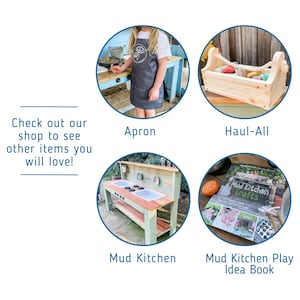 May include: A green wooden mud kitchen playset with two sinks, a stovetop, and a shelf. A child is wearing a grey apron and holding a wooden spoon. A wooden box with a rope handle is labelled "Haul-All". A book titled "Mud Kitchen Crafts" is shown with a variety of play ideas.