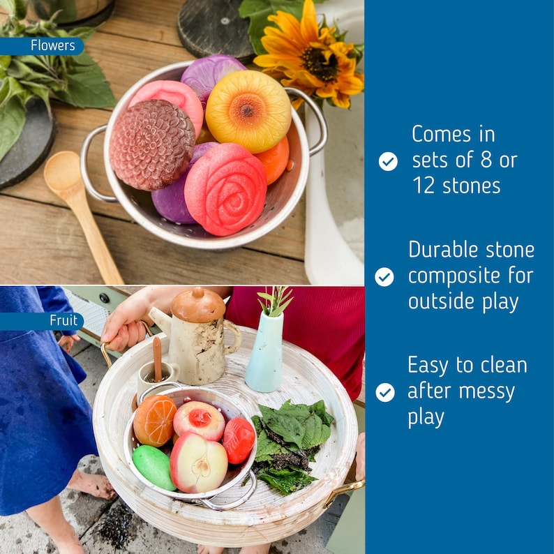 May include: A set of colorful pretend play food made of durable stone composite. The set includes fruit and flower shapes. The food is in a metal bowl on a wooden surface. The text "Comes in sets of 8 or 12 stones", "Durable stone composite for outside play", and "Easy to clean after messy play" is visible on a blue background.