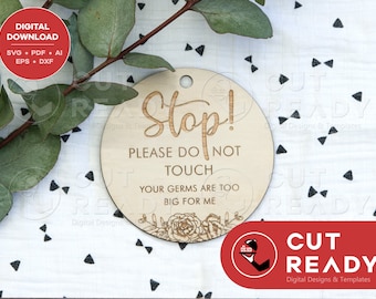 Stop Please Do Not Touch Baby Sign SVG | Newborn Germs SVG File | Baby Germ Safety Sign | Please Do Not Touch File