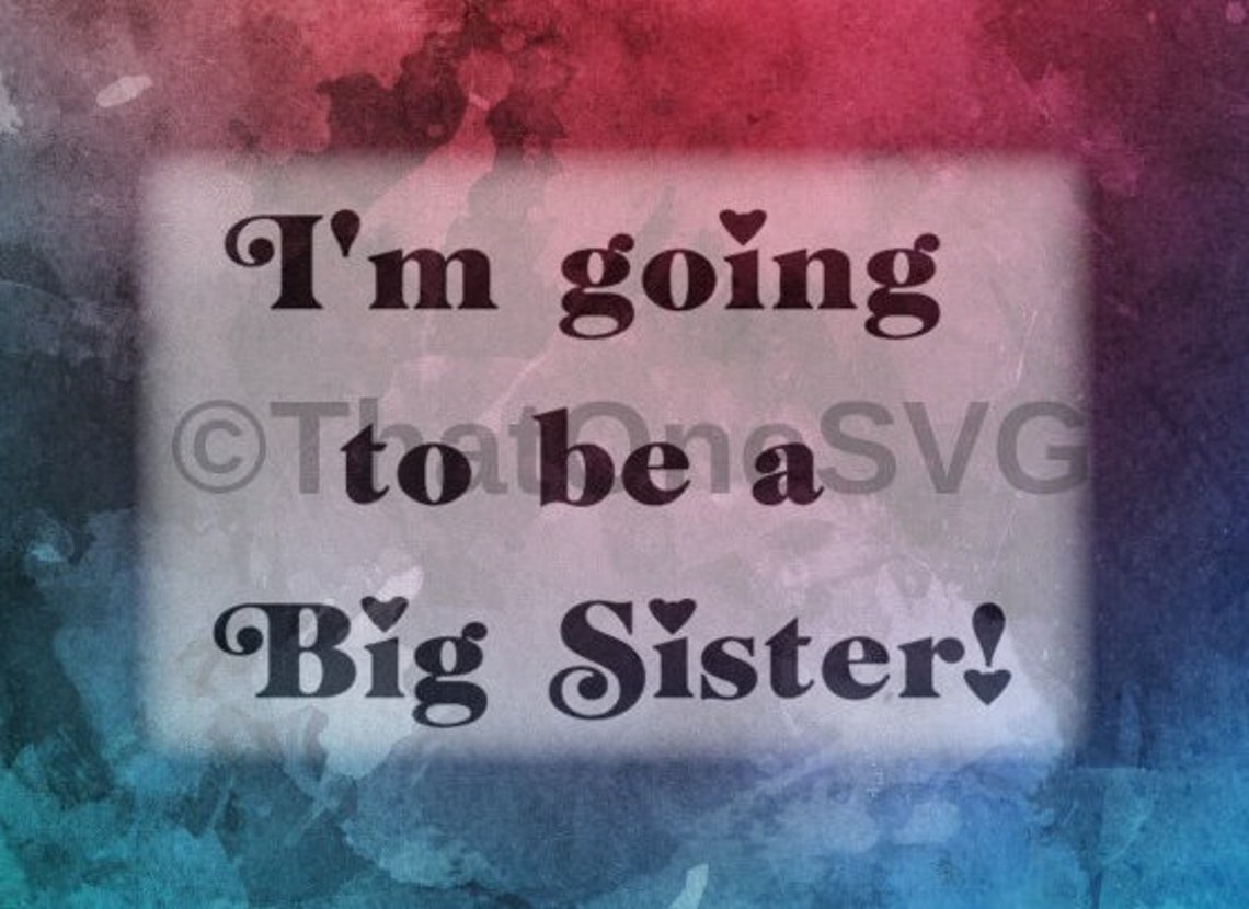 Big sister baby announcement SVG-PNG-JPG Digital Download ...