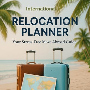 May include: A travel-themed image featuring a brown suitcase and a blue suitcase, both with extended handles. A world map is positioned in front of them. The text on the image reads "International Relocation Planner: Your Stress-Free Move Abroad Guide."
