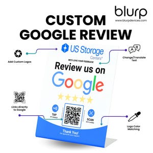 May include: A white and blue acrylic sign for Google reviews featuring the US Storage Centers logo, the text Review us on Google, five yellow stars, a QR code, and icons for NFC tap and camera scan functionality with arrows pointing to custom features.