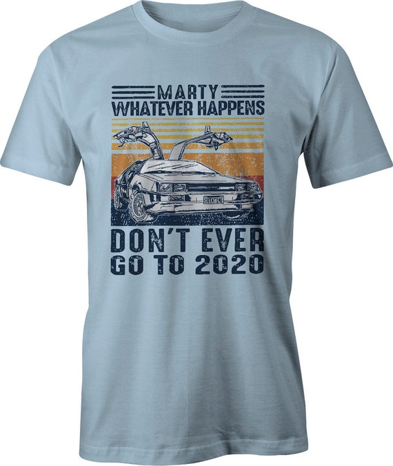 marty 2020 back to the future shirt