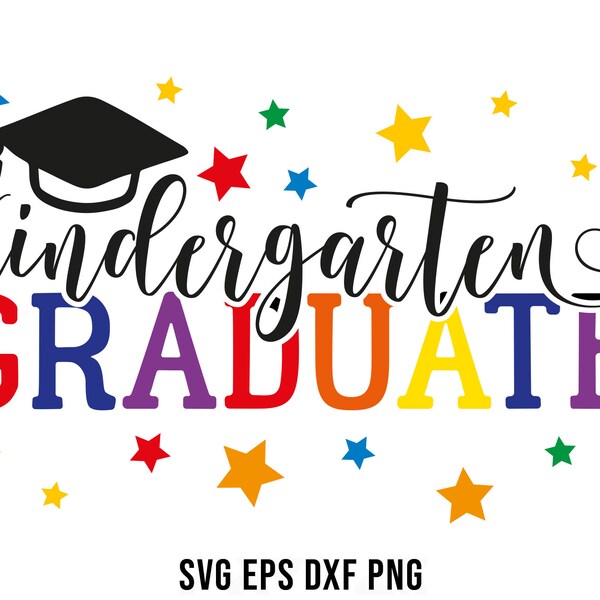 Kindergarten Graduate, Kindergarten Grad, Final Day Of Kindergarten, SVG, Kindergarten Graduation SVG, Kindergarten Grad svg, JPG, Cut File