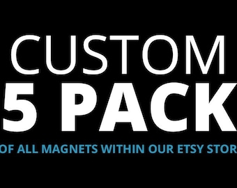 5 Pack Custom Character Magnets