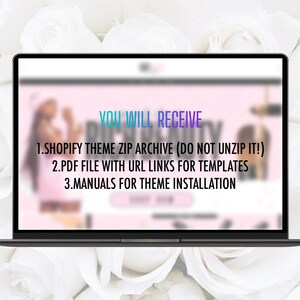 Puede incluir: Una pantalla de computadora port&aacute;til que muestra un sitio web rosa y blanco con el texto "YOU WILL RECEIVE" y una lista de elementos: "1. SHOPIFY THEME ZIP ARCHIVE (DO NOT UNZIP IT!)", "2. PDF FILE WITH URL LINKS FOR TEMPLATES", "3. MANUALS FOR THEME INSTALLATION".