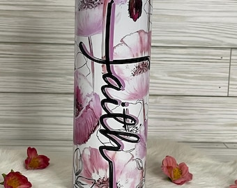 Floral Faith Tumbler, Religious Travel Mug, Spiritual Gift