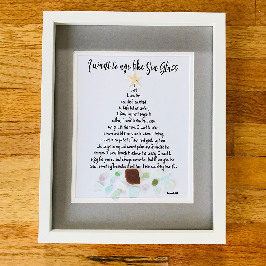 Large Sea Glass Poem i Want to Age Like Sea Glass Etsy