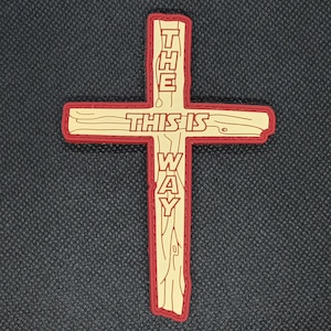 THIS is the Way - Christian PVC Velcro Morale Patch