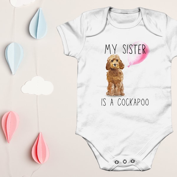 My Sister is a Cockapoo Golden Ginger Short Sleeve 100% Organic Cotton Babygrow Bodysuit | Cockerpoo Gift for New Parent Dog Owner