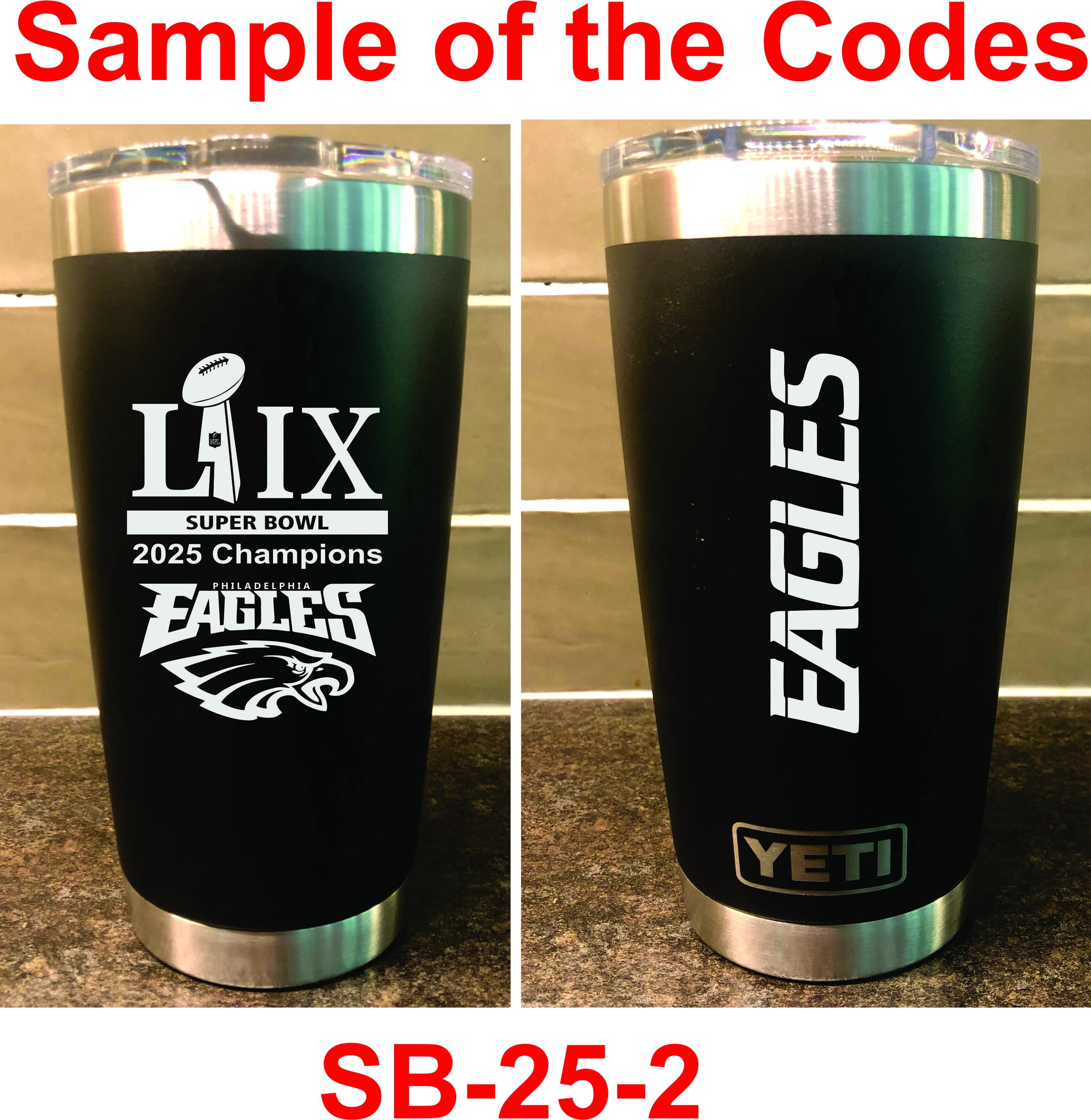 2025 Philadelphia Eagles Superbowl Champions 20 or 30 Oz. Laser