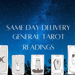 SAME DAY DELIVERY** General Question Tarot Readings!
