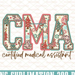 CMA Certified Medical Assistant Png, Christmas Cma PNG, Merry Nurse, Winter Png, Chistmas Nurse Png, nursing sublimations, Rn Cna