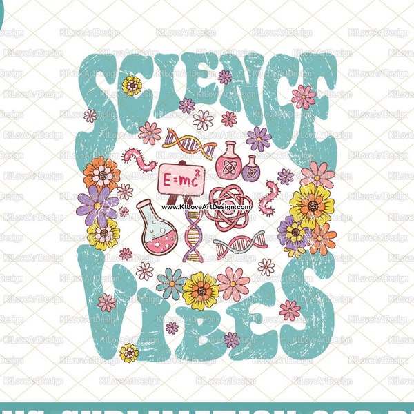 Science Vibes Png, Teacher Science Png, Spring Science, Flower TeacherPng, Spring Flower Lettering, Sublimation, PNG Sublimation Design