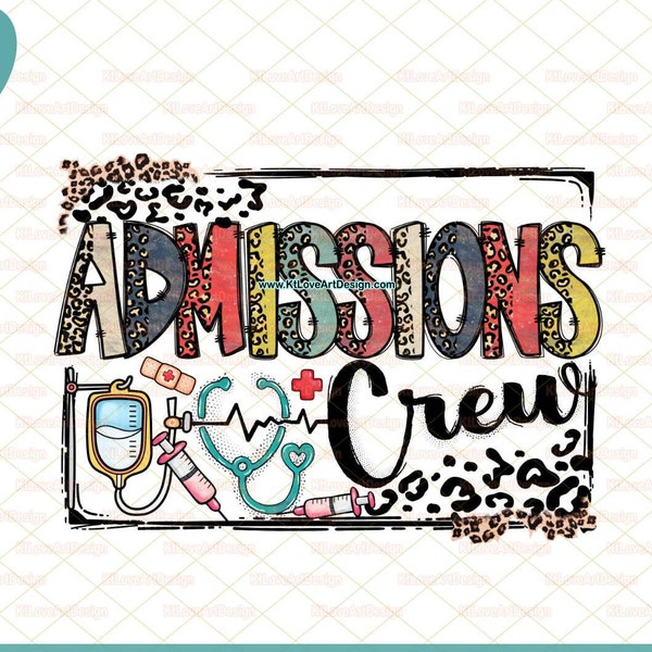 Admissions Png, Admissions Crew, Vintage Nurse, Leopard Lettering, Sublimation, PNG Sublimation Design