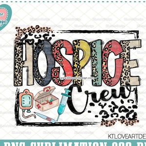 Hospice Nurse Png, Hospice Crew, Vintage Nurse, Leopard Lettering, Sublimation, PNG Sublimation Design
