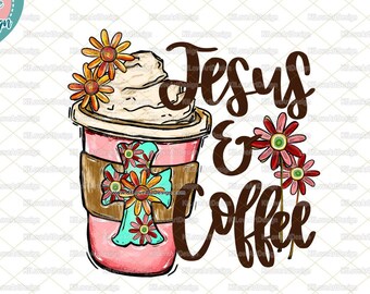 Jesus and Coffee Png, Ice Coffee Christian png, Coffee Latte Png, Love Like Jesus Png, Coffee Sublimations Design Digital Downloads