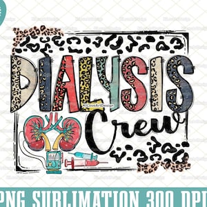 Dialysis Nurse Png, Dialysis Crew Png, Vintage Nurse Png, Occupation design, Leopard Lettering, Sublimation, PNG Sublimation Design