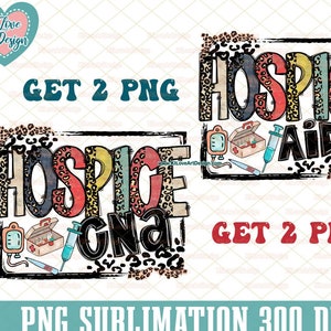 May include: Two digital designs featuring the text "Hospice Aide" and "Hospice Gna!" in a colourful, leopard print style. The designs include medical imagery such as a syringe, first aid kit, and a blood pressure cuff.