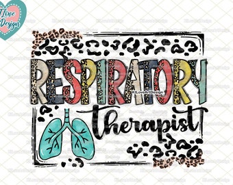 Respiratory Therapist Png, Therapist Png, Respiratory Png, Nurse Png, Leopard Lettering, Sublimation, PNG Sublimation Design