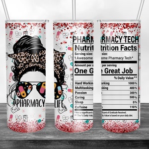 Pharmacy Tech Nutrition Facts 20oz Tumbler (PNG Digital Download)