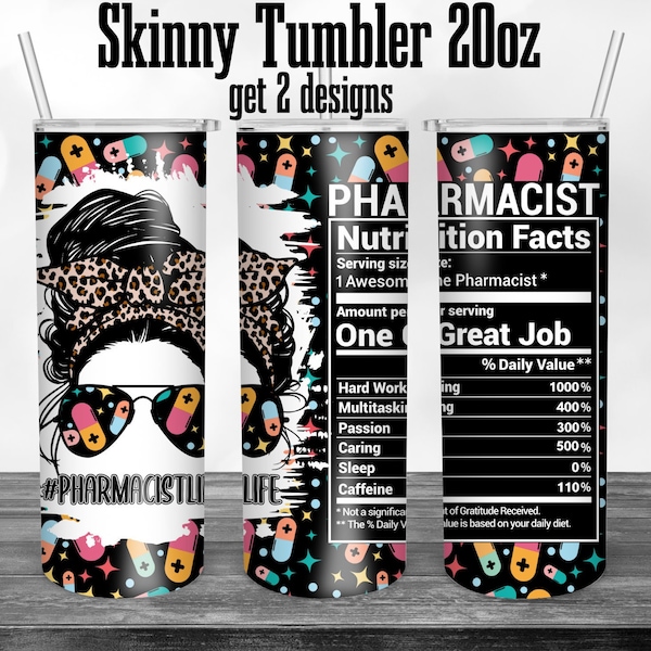 Pharmacy Tech Nutrition Facts, Pharmacist 20oz, Fancy Pills 20oz Skinny Tumbler Sublimation, Waterslide Full Wrap Png Digitals Download